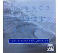 Whitehead Tim - Silence Between Waves