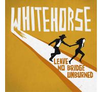 Whitehorse – Leave No Bridge Unburned – 12" Vinyl (US import)