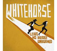 Whitehorse – Leave No Bridge Unburned – 12" Vinyl (US import)