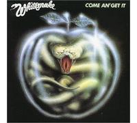 Whitesnake - Come an Get It