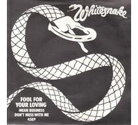 Whitesnake - Fool For Your Loving [7" Vinyl]