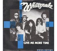 WHITESNAKE - GIVE ME MORE TIME 7in (33928)