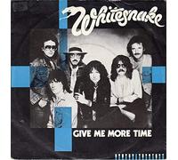 Whitesnake - Give Me More Time [Vinyl Single 7'']