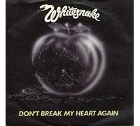 Whitesnake - WHITESNAKE - Don't Break My Heart Again, B side - Child Of Babylon, 7"single, BP 395, cream label