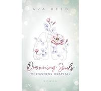 Ava Reed Whitestone Hospital - Drowning Souls (Hardback)