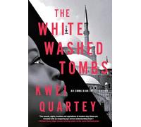 Whitewashed Tombs, The: 4 (An Emma Djan Investigation)