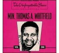 Whitfield, Min. Thomas a. - Vol. 1-Unforgettable Years Col
