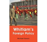 Whitlam S Foreign Policy
