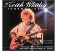 Whitley, Keith - Keith Whitley Remembered [CASSETTE]