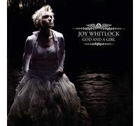 Whitlock, Joy - God & A Girl (Sba1)