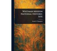 Whitman Mission National Historic Site