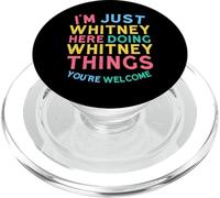 Whitney Here Doing Whitney Things Funny Whitney Name PopSockets PopGrip for MagSafe