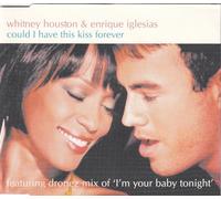 Whitney Houston and Enrique Iglesias - Could I Have This Kiss Forever