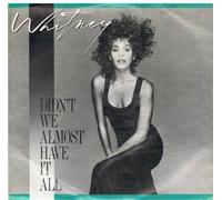 Whitney Houston - Didn't We Almost Have It All / Shock Me [7" Vinyl]