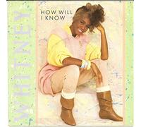 Whitney Houston - How Will I Know