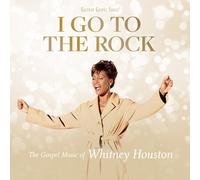 Whitney Houston - I Go To The Rock: The Gospel Music Of Whitney Houston [New CD]