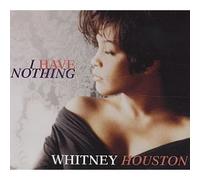 Whitney Houston - I Have Nothing