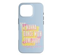 Whitney Houston I Wanna Dance With Somebody Case for iPhone 16 Pro