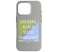 Whitney Houston I Wanna Dance with Somebody Case for iPhone 16 Pro