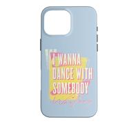 Whitney Houston I Wanna Dance With Somebody Case for iPhone 16 Pro Max