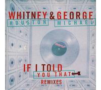 Whitney Houston - If I Told You That (Remixes)