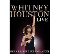 Whitney Houston Live: Her Greatest Performances