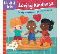Whitney Stewart Mindful Tots Loving Kindness (Board Book) (US IMPORT)