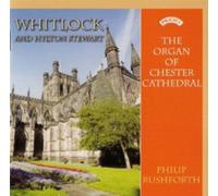 Whitock and Hylton Stewart: The Organ of Chester Cathedral