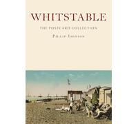 Whitstable: The Postcard Collection