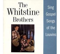 Whitstein Brothers - Sing Gospel Songs Of The Louvins