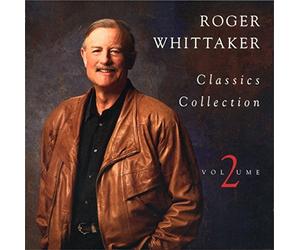 Whittaker, Roger - Classics Collection 2