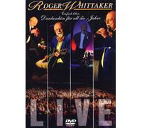 Whittaker, Roger - Roger Whittaker - Einfach leben-Best Of- Dankeschön für all die Jahre [DVD]