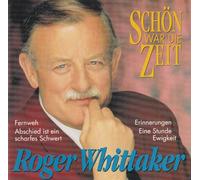 Whittaker,Roger - Schön War die Zeit