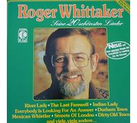 Whittaker, Roger: - Seine 20 schönsten Lieder; Erscheinungsjahr 1978