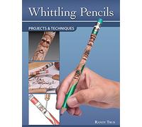 Whittling Pencils: Projects and Techniques (Fox Chapel Publishing) Learn the Slender Craft of Pencil Carving with Step-by-Step Instructions for a Santa, Wood Spirit, Leprechaun, & Uncle Sam