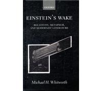 Whitwort - Einstein's Wake Relativity Metaphor and Modernist Litera - N555z