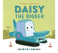 Whizzy Wheels Academy: Daisy the Digger: 1