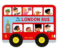 Whizzy Wheels: My First London Bus: Novelty Book with four moving wheels!