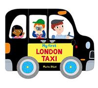Whizzy Wheels: My First London Taxi: Novelty Book with four moving wheels!