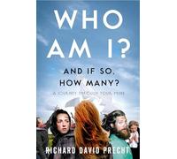 Who Am I and If So How Many?: A Journey Through Your Mind (Tom Thorne Novels)