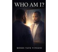WHO AM I?: Discovering Your True Identity in Christ