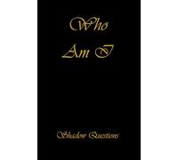 Who Am I - Men’s Self-Reflection & Inner Power Journal: A Question-Based Writing Practice for Identity and Awareness