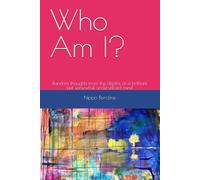 Who Am I?: Random thoughts from the depths of a brilliant but somewhat underutilised mind
