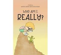 Who Am I, Really?