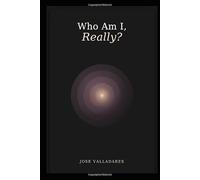 Who Am I, Really?