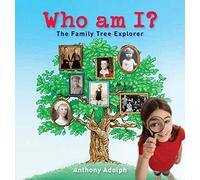 Who Am I?: The Family Tree Explorer