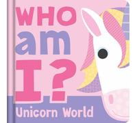 Who Am I? Unicorn World: Interactive Lift-The-Flap Guessing Game Book for Babies & Toddlers