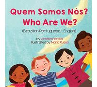 Who Are We? (Brazilian Portuguese-English): Quem Somos Nós? (Language Lizard Bilingual Living in Harmony)