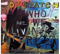 Who Are We Living for by Dispatch (2004) Audio CD