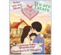 Who Are We, Mom? We Are Tatars: Numbers & Shapes